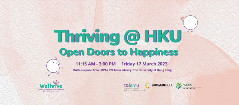 THRIVING @ HKU: OPEN DOORS TO HAPPINESS
